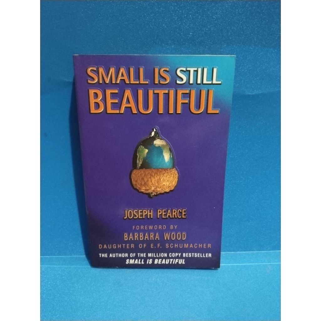 Buku original SMALL IS STILL BEAUTIFUL by Joseph Pearce