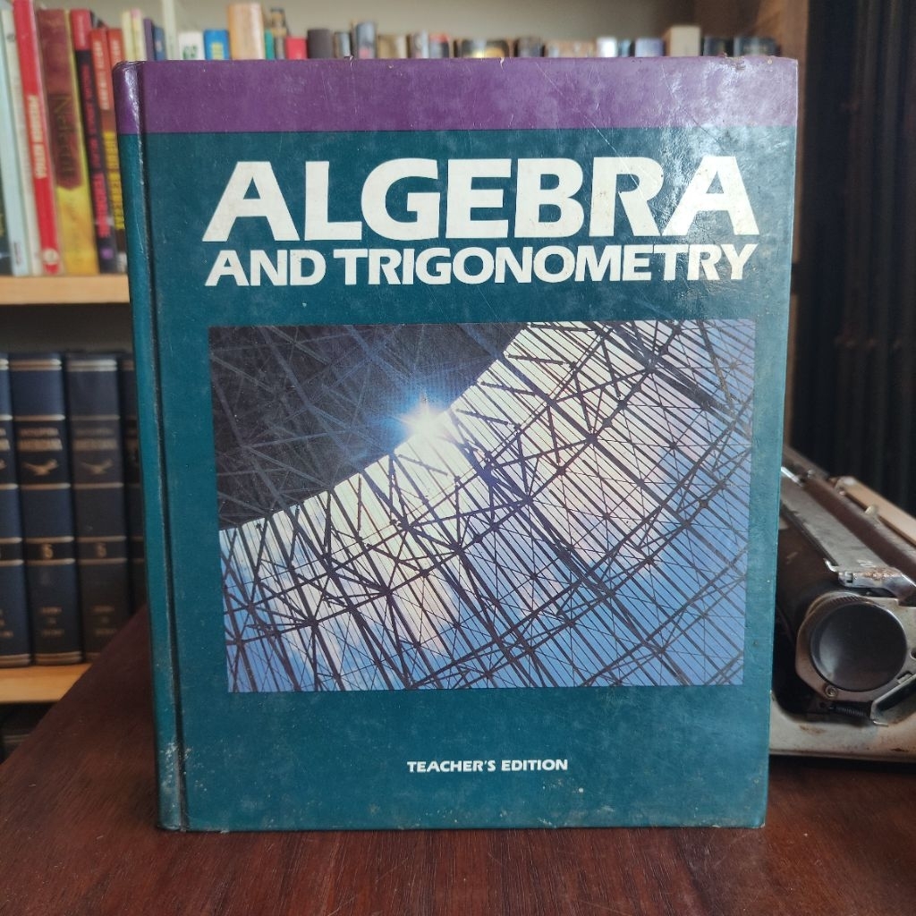 Al Gebra And Trigonometry Teachers Edition