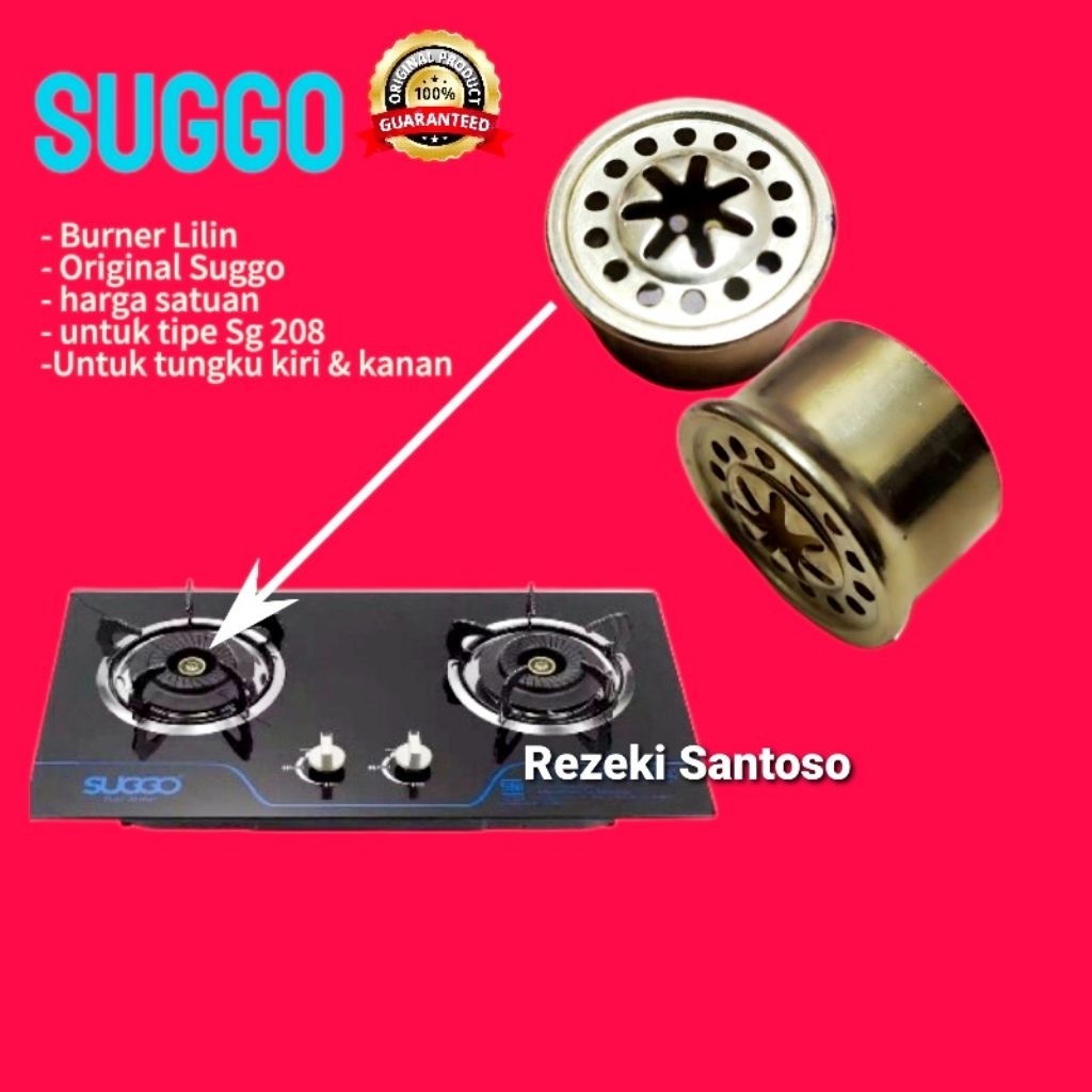 BURNER LILIN SUGGO SG 208 ORIGINAL - LILIN KOMPOR SUGGO 2 Tungku - Burner Lilin Kompor Suggo Kaca Or