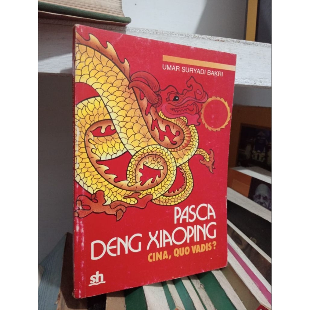 PASCA DENG XIAOPING, CINA QUO VADIS)