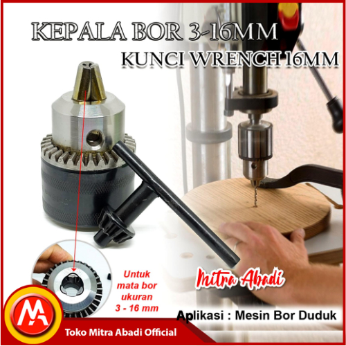 Kepala Bor Drill Chuck 3-16mm + Kunci Wrench 16mm Mesin Bor Duduk