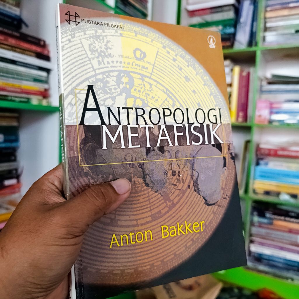 buku antropologi metafisik - anton bakker original