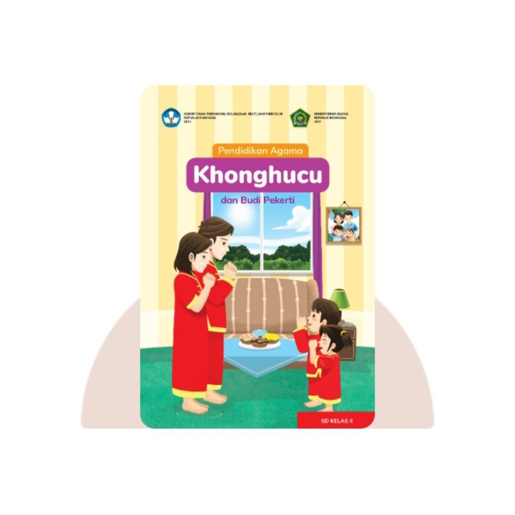 BUKU SISWA PENDIDIKAN AGAMA KHONGHUCU SD KELAS 2