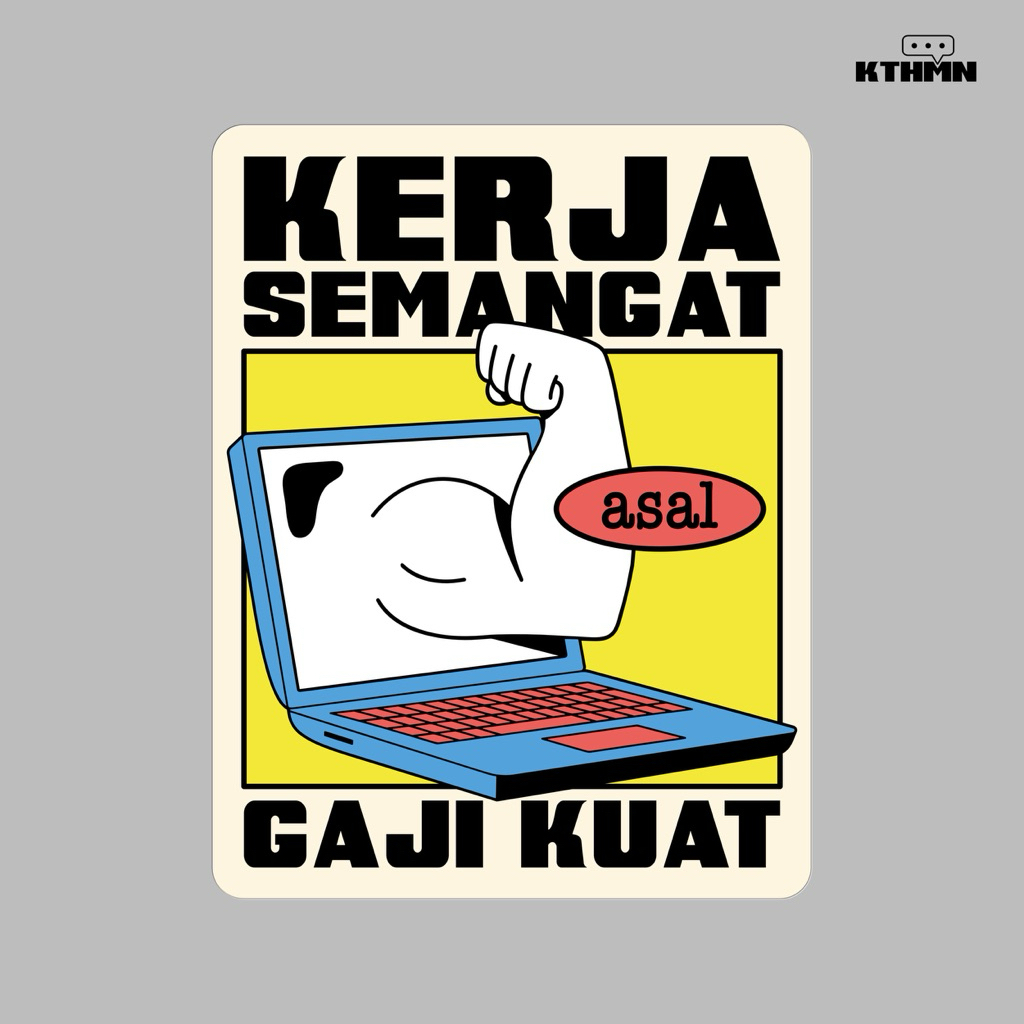 Kerja Semangat - Sticker | SS - 320
