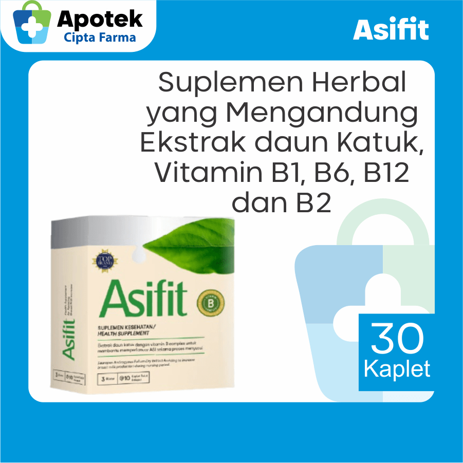 Asifit Asi Booster Boster Ibu Menyusui Daun Katuk Vitamin B Vitamin B1 Vitamin B2 Vitamin B12 Lancar