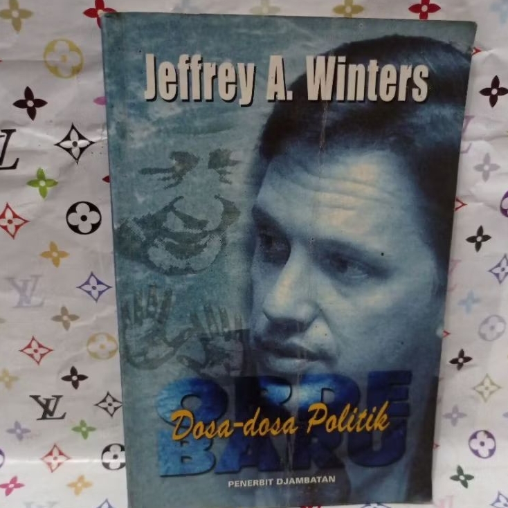 JEFFREY A WINTERS DOSA DOSA POLITIK ORDER BARU