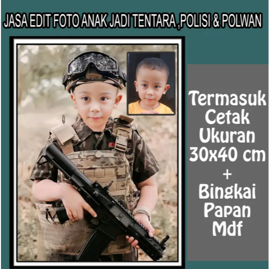 Jasa edit foto anak profesi tentara ,polisi dan polwan plus cetak bingkai mdf ukuran 30x40