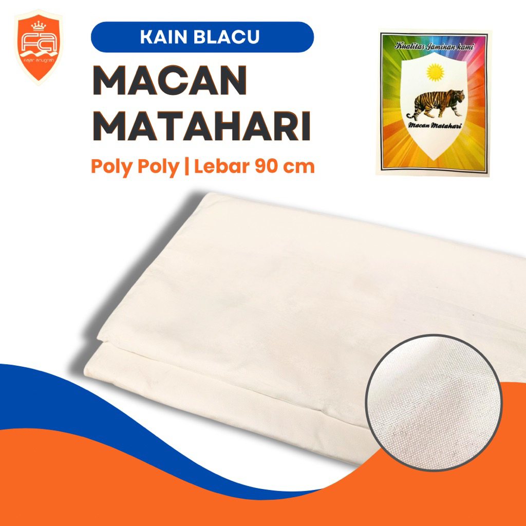 (30 Meter) Kain Blacu cap MACAN MATAHARI Lebar 90 cm (Blaco / Belacu / Belaco) | Bahan Polyester | B