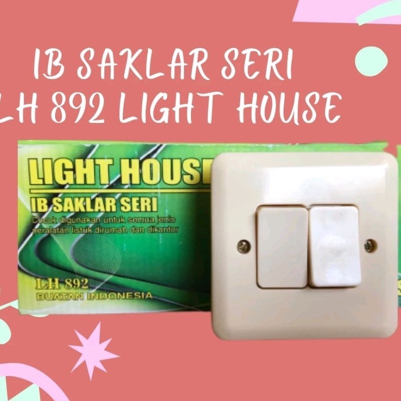 Saklar Lampu Rumah / IB Saklar Seri LH 892 / Saklar Lampu Anti Air / Saklar On Off / Saklar Listrik