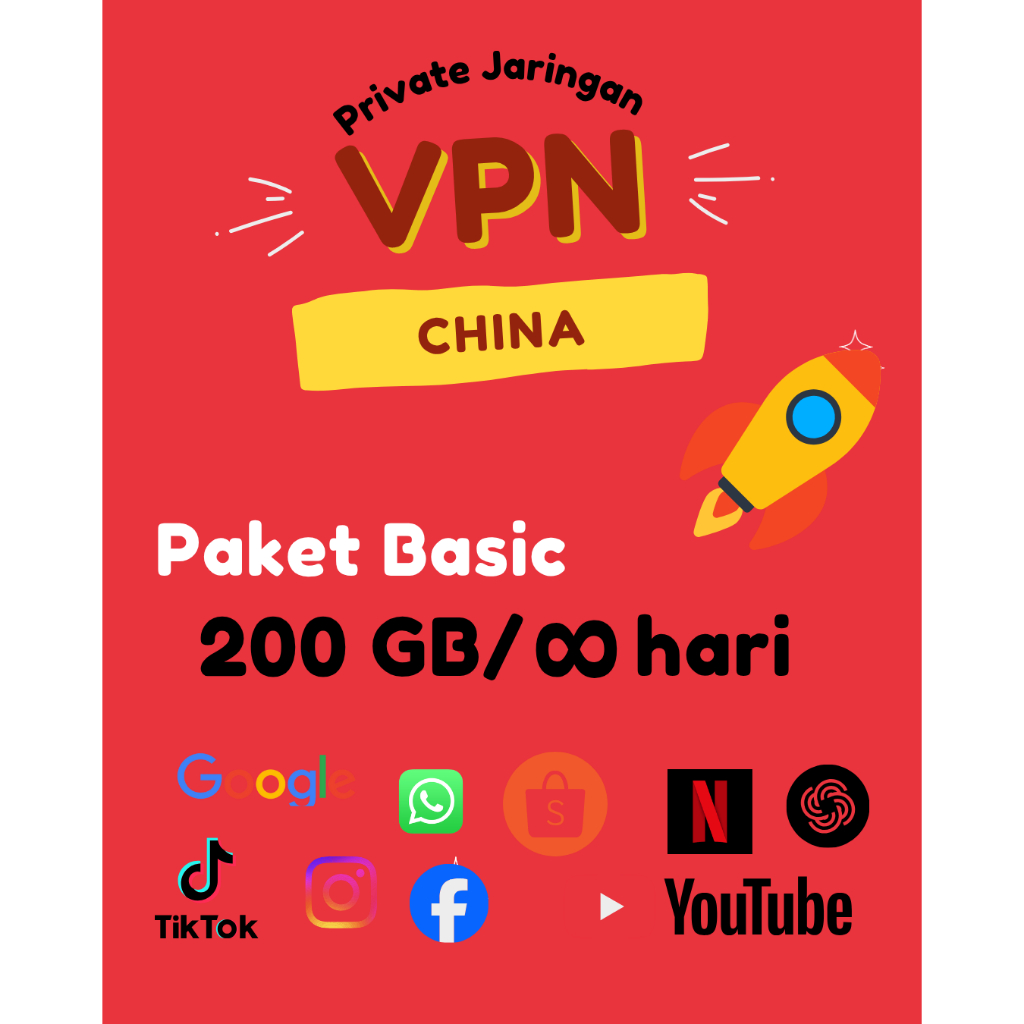 VPN China - Paket Basic 200 GB  Unlimited