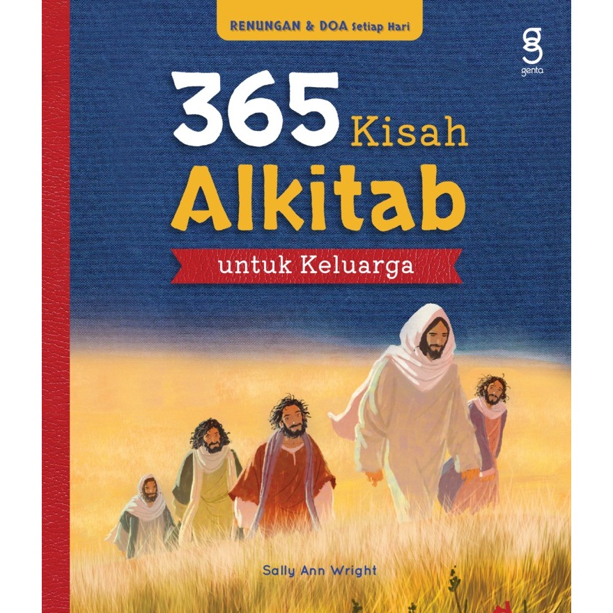 [ORIGINAL] Gramedia :  365 Kisah Alkitab Untuk Keluarga by Sally Ann Wright - Renungan Dan Doa Setia