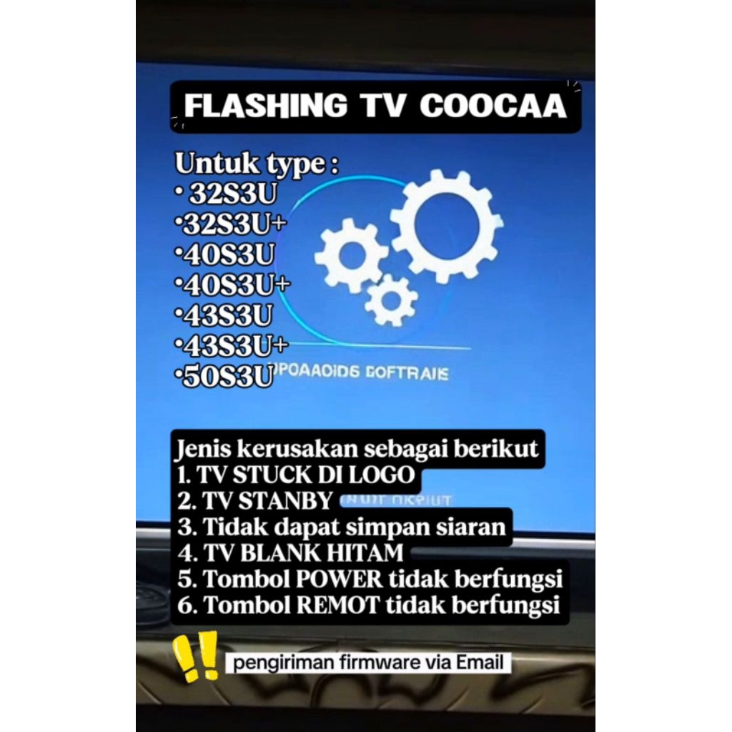 Firmware Tv Coocaa 32S3U, 32S3U plus, 40S3U, 40S3U plus, 43S3U, 43S3U plus, 50S3U.