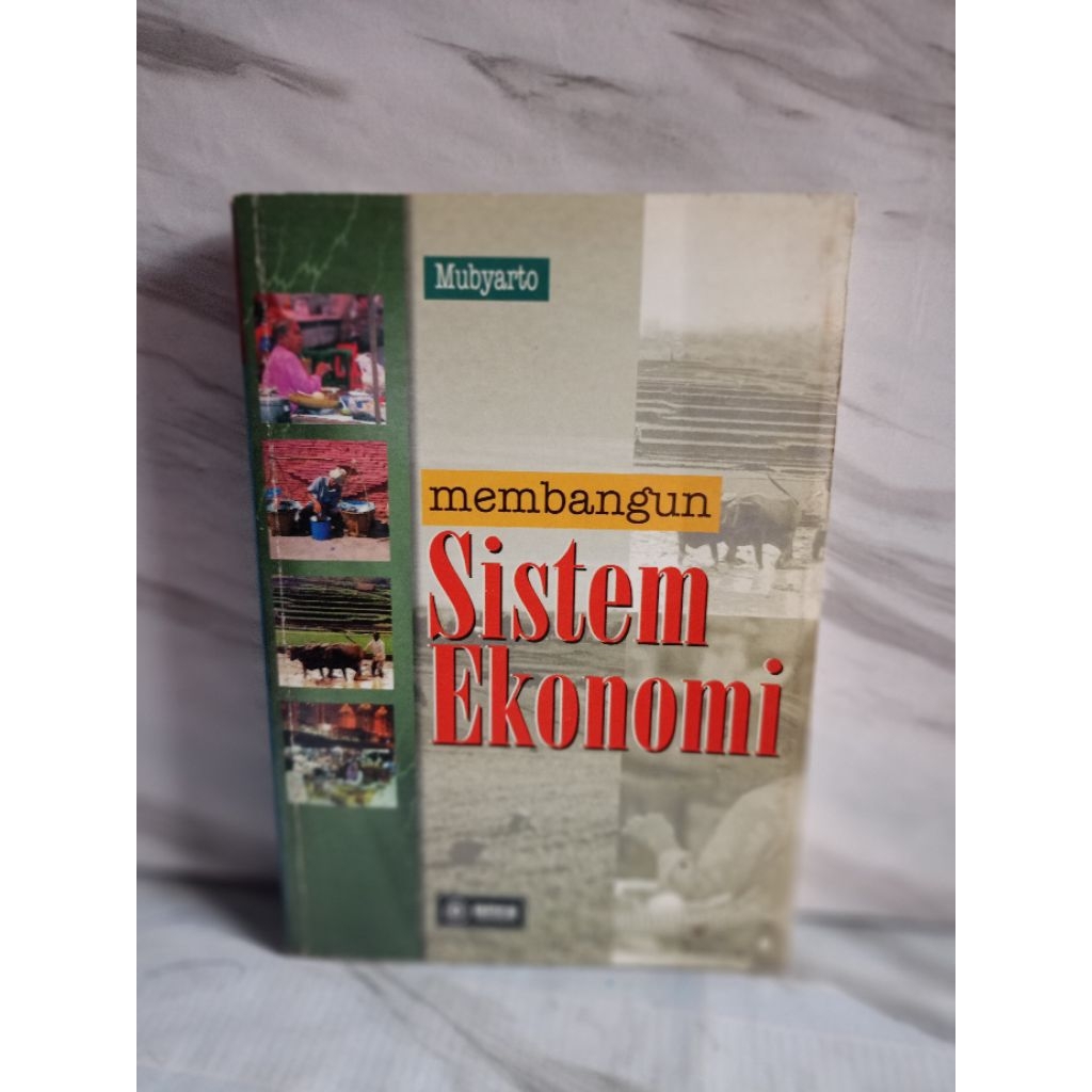 MEMBANGUN SISTEM EKONOMI by Mubyarto