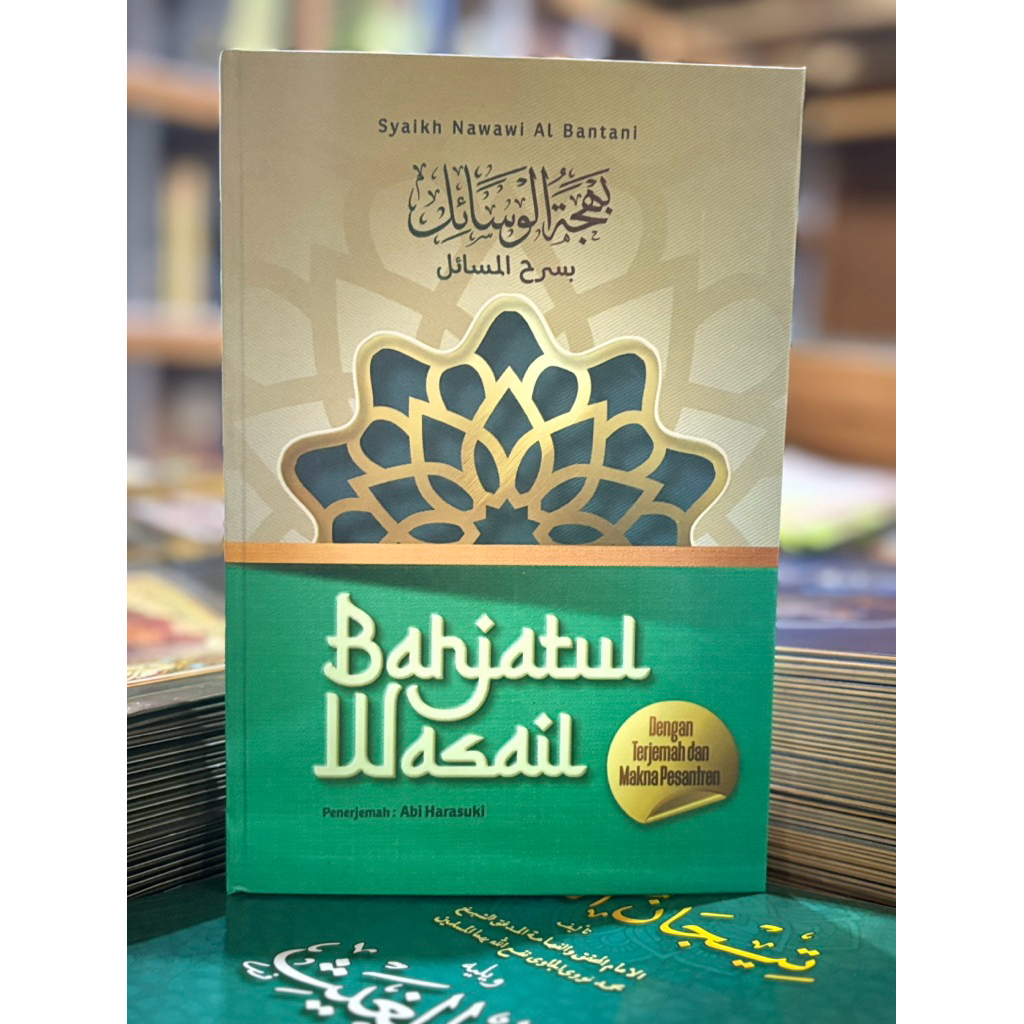 Bahjatul Wasail Terjemah 3 Bahasa