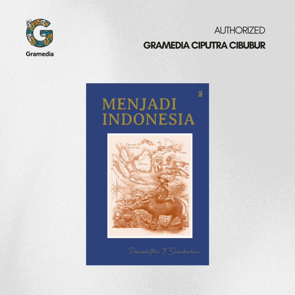 Gramedia Cibubur - Menjadi Indonesia (Parakitri T. Simbolon)
