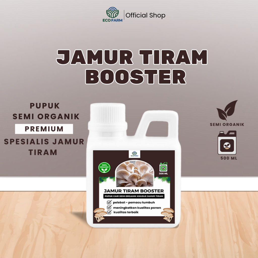ECOFARM - BOOSTER JAMUR TIRAM 500ML - Pupuk organik Cair dan ZPT Khusus tanaman JAMUR TIRAM & Peleba