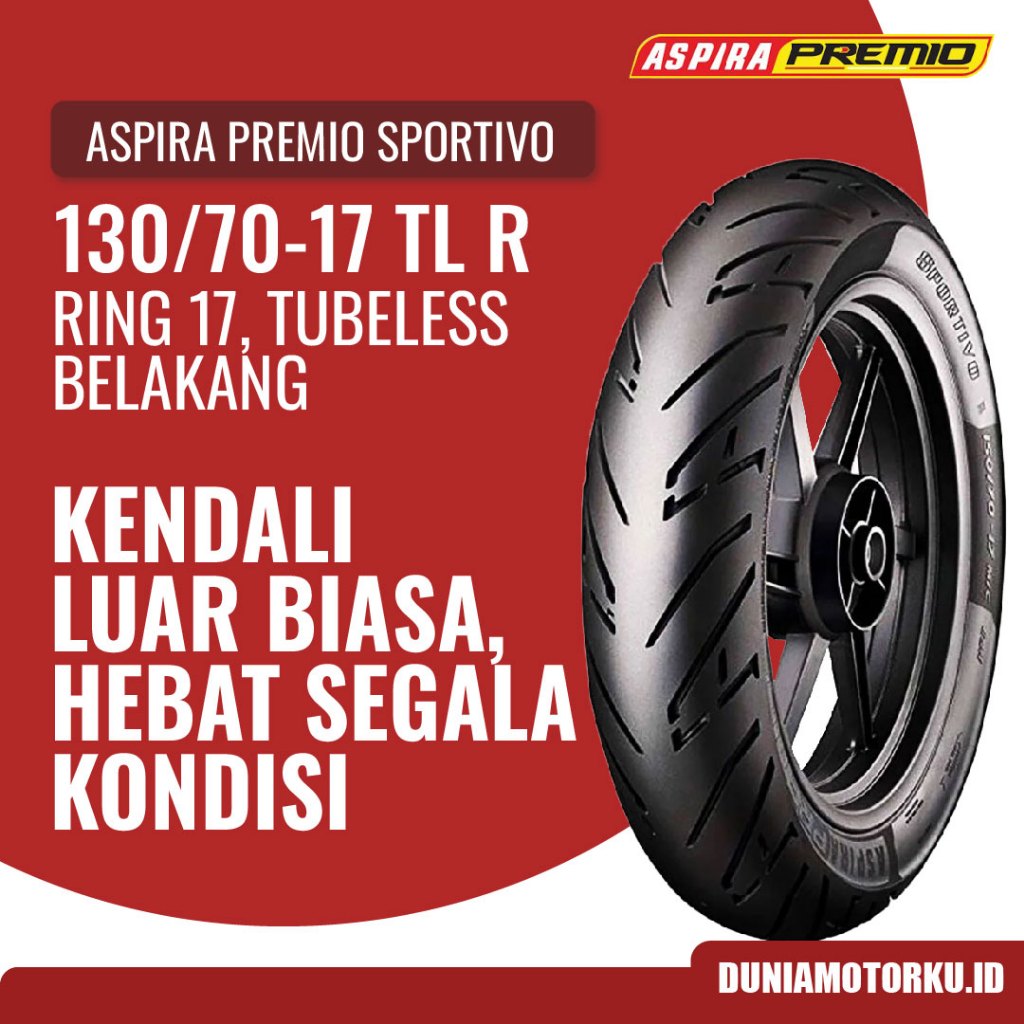 Ban Aspira 130/70-17 TL Premio Sportivo Ban Motor Belakang
