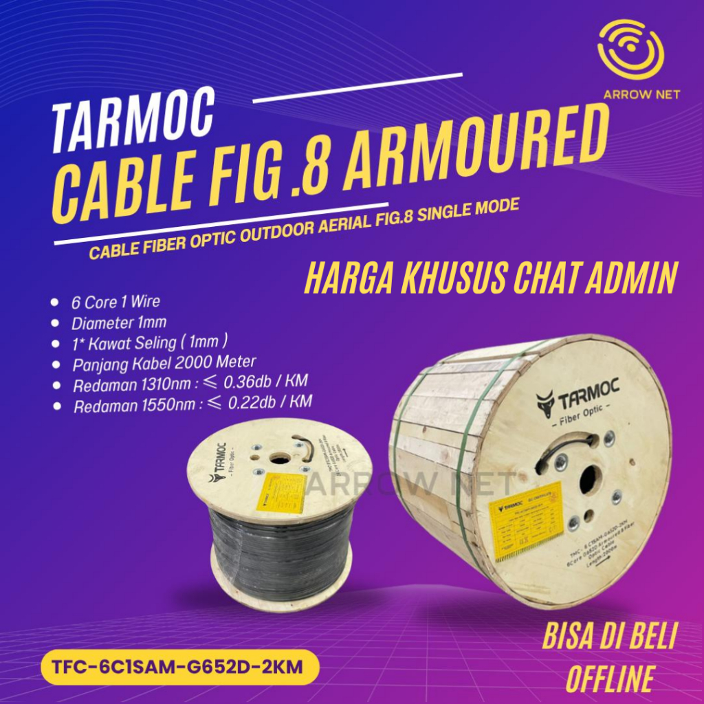 Tarmoc Fiber Optic Cable Fig 8 Armoured 6 Core 2000m | Kabel Fiber Optik Fig8 armored Indoor Outdoor