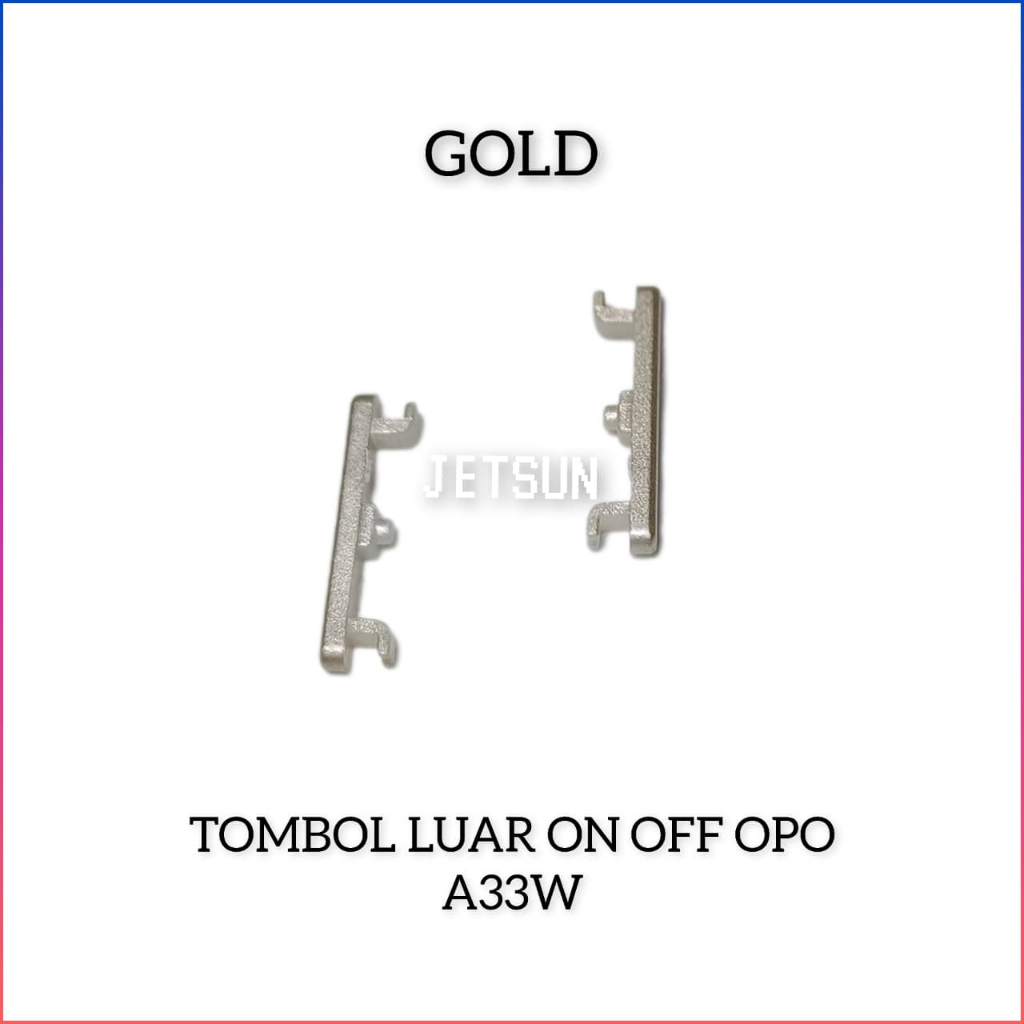 TOMBOL LUAR ON OFF OPPO A33W