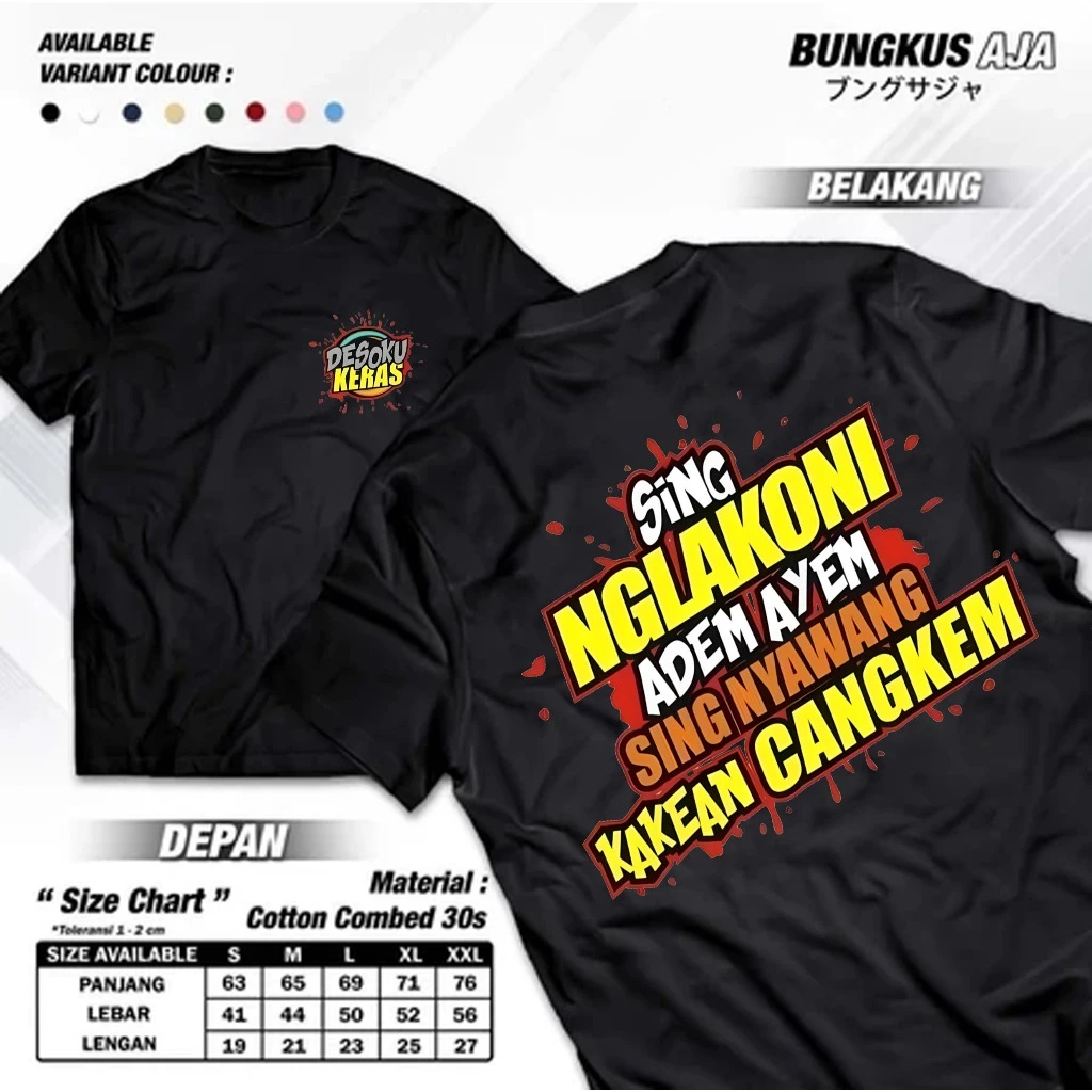 Kaos Kata Kata "SING NGELAKONI / Baju Kaos Kata-Kata Keren Nyindir Viral