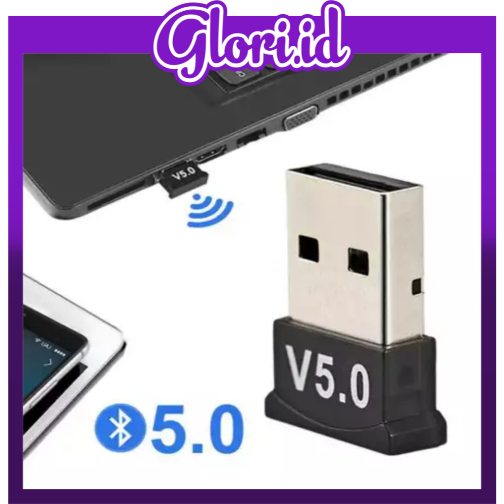 GLORI Bluetooth Receiver PC / Bluetooth USB Dongle 5.0 / Bluetooth Dongle PC/ Bluetooth PC , Kode AK