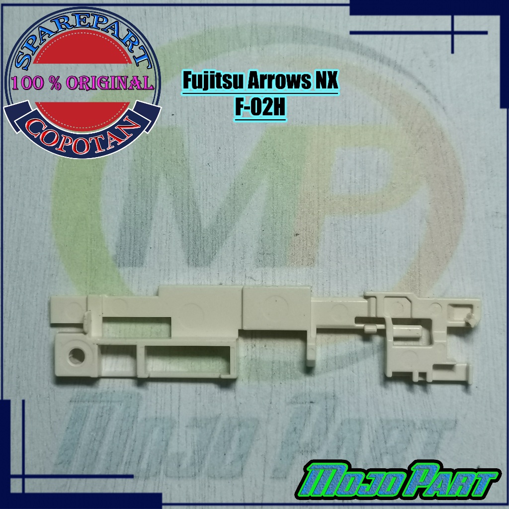 Fujitsu Arrows NX F-02H Penjepit Mesin Original Copotan | Mojo Part