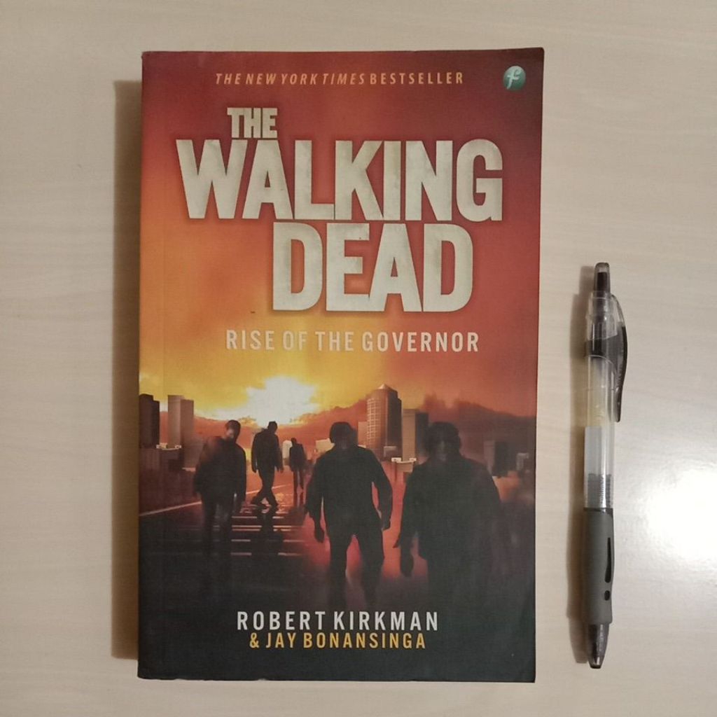 THE WALKING DEAD - RISE OF THE GOVERNOR - ROBERT KIRKMAN & JAY BONANSINGA - Novel Bekas Murah Origin