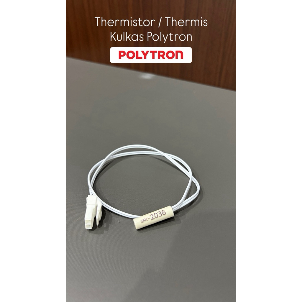 Thermistor kulkas polytron thermis termistor termis kulkas polytron