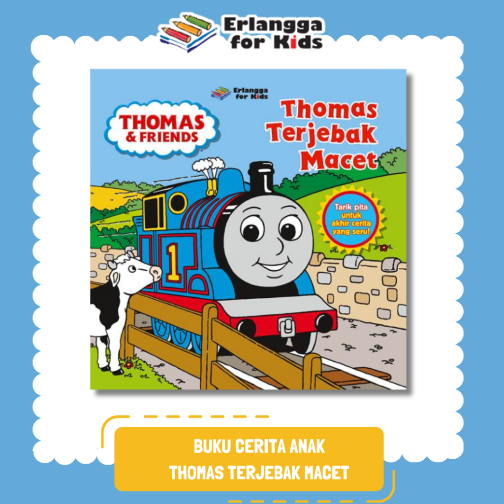 [Erlangga] Buku Cerita Anak Bergambar: Seri Thomas and Friends: Thomas Terjebak Macet