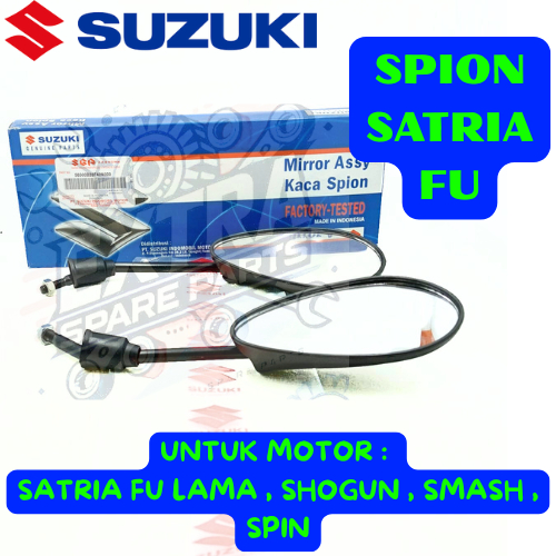 SPION KODE-SATRIA FU ORIGINAL SUZUKI MOTOR SATRIA FU,SMASH,SHOGUN,SPIN ORI KACA SPION SUZUKI ORI .