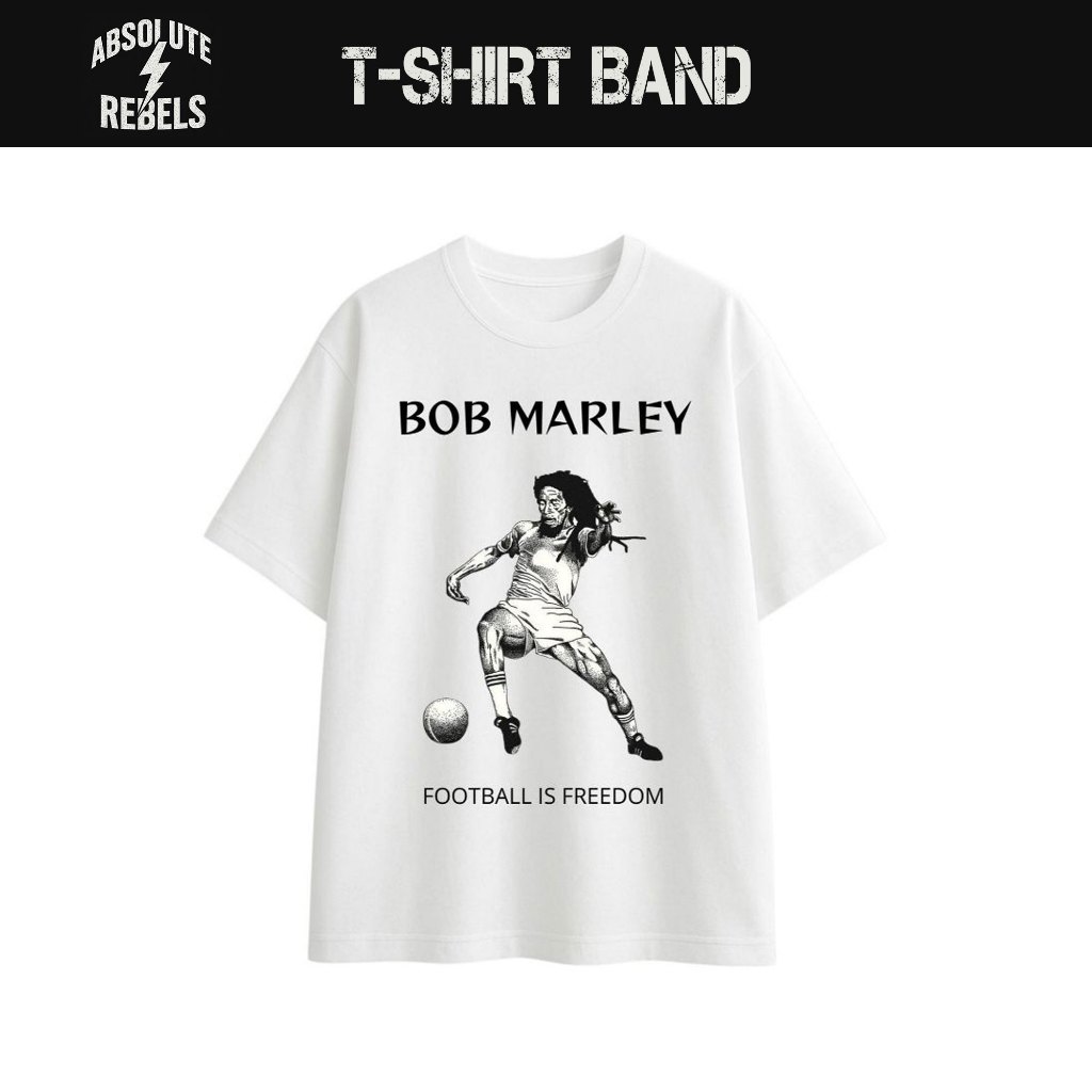 ABSOLUTE T-shirt Kaos Band BOB MARLEY FOOTBALL| Kaos Musik | Bootleg | Combed 24s | Unisex