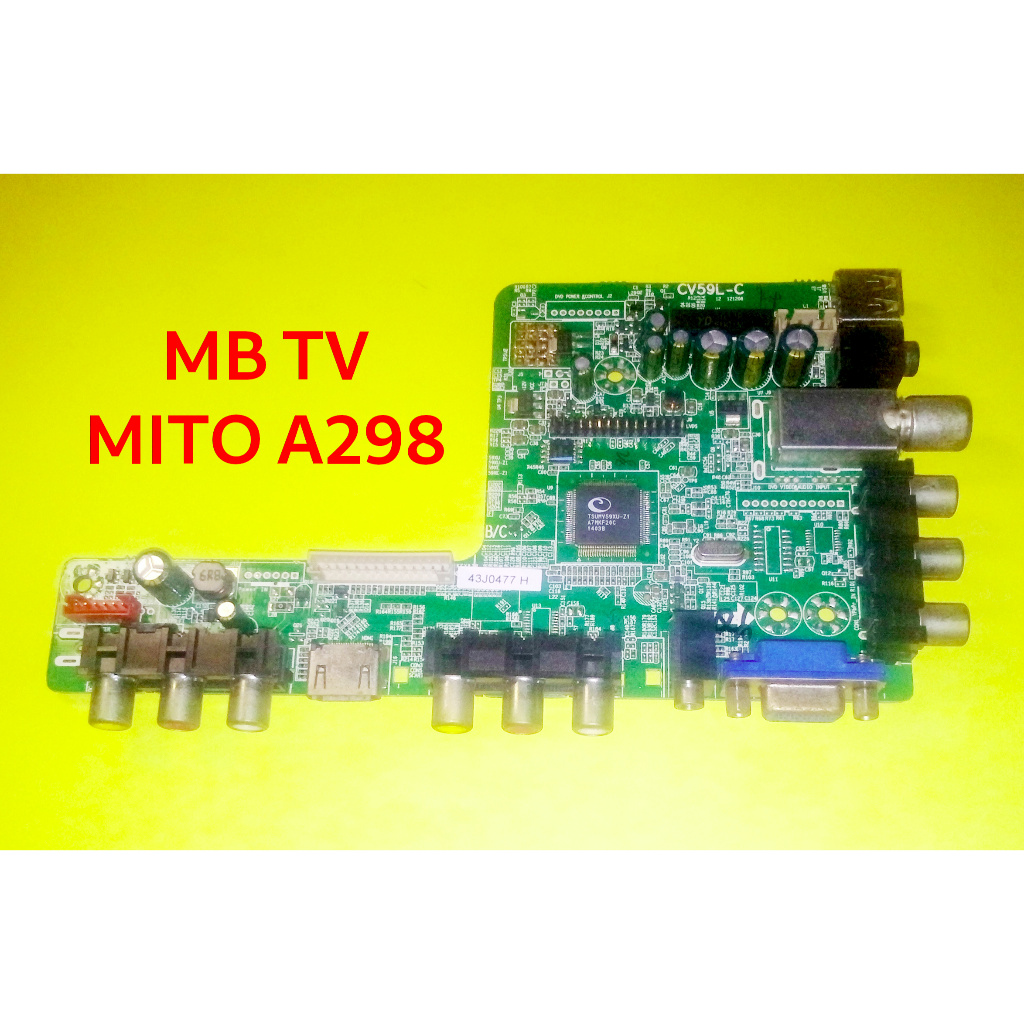 MB - MAINBOARD TV MITO A298 - 43J0477 H
