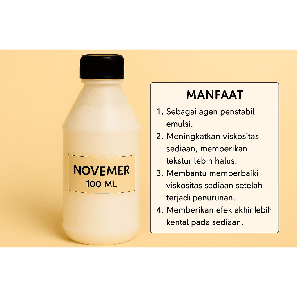 Bahan Novemer Pengental Premium Emulsifier Skincare HairCare 100 ml