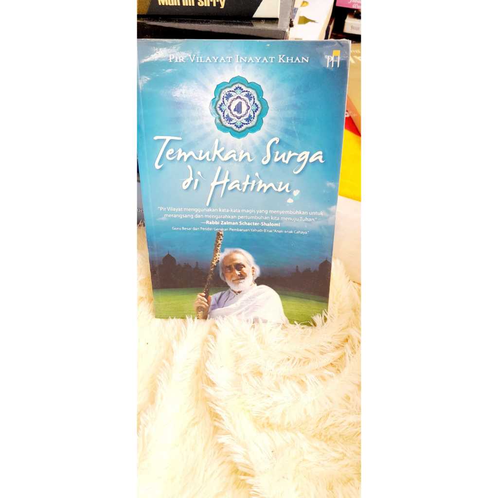 Temukan Surga Di Hatimu Pir Vilayat Inayat Khan