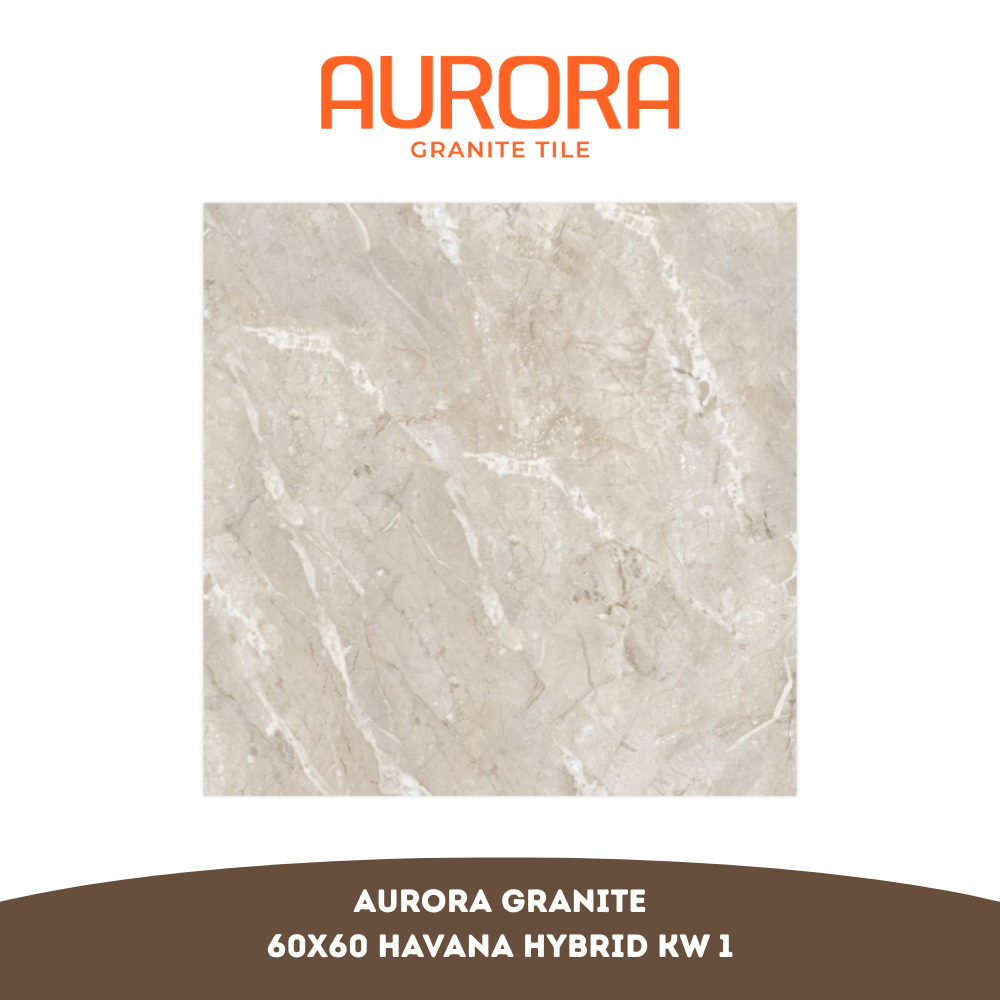 AURORA GRANIT Havana Hybrid 60X60 KW 1 per Box (Isi 4 Lembar / 1.44 m²) - Glossy