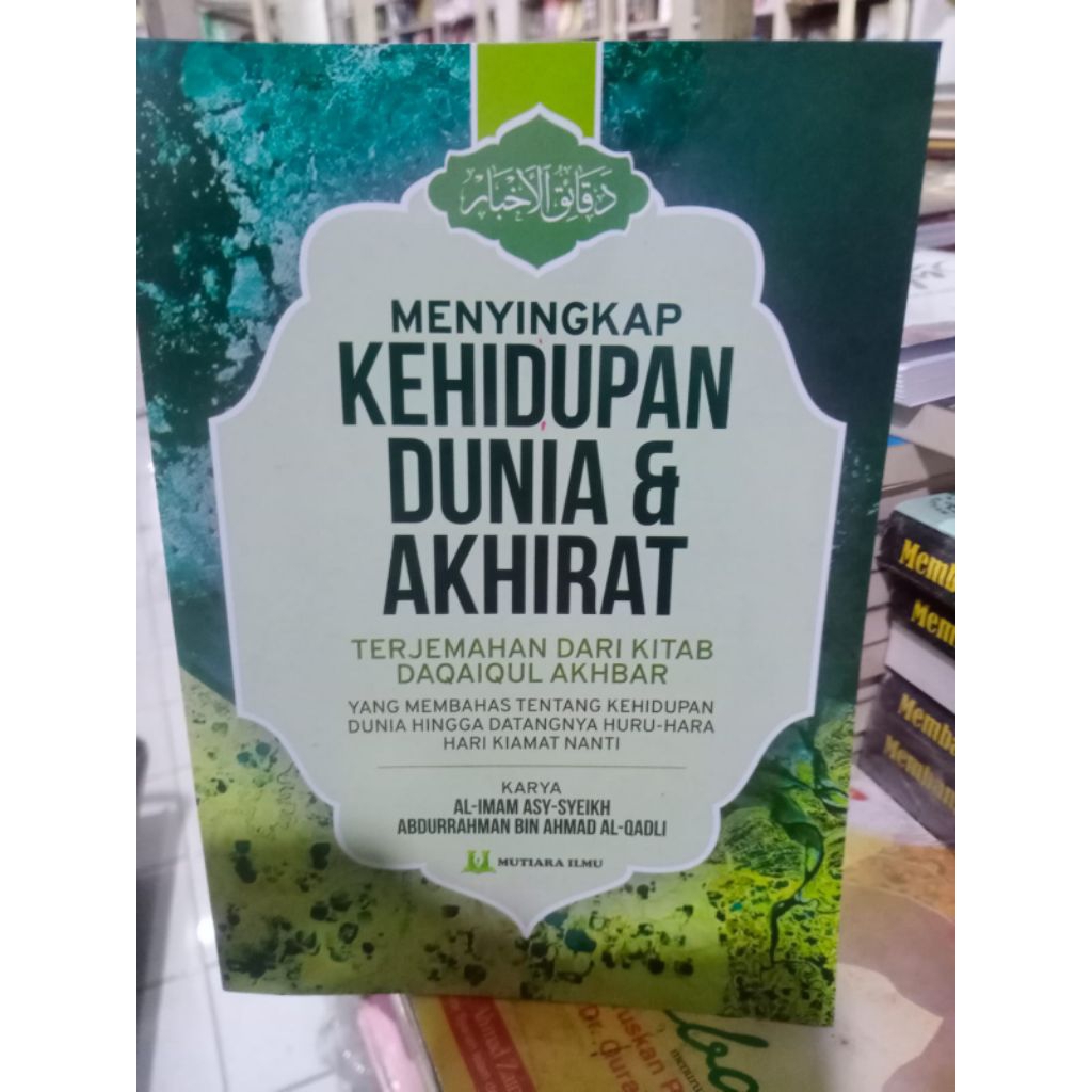 Menyingkap Kehidupan Dunia dan Akhirat terjemah Daqoiqul akhbar