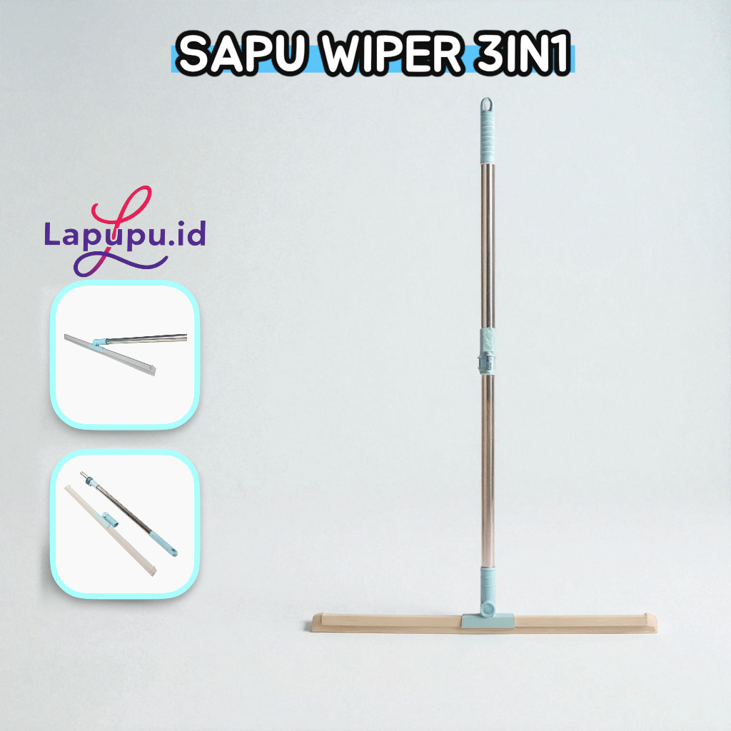 Sapu Wiper 3IN1 Multifungsi / Pel Karet Lantai Kering Basah Solusi Cerdas / WIPER SAPU Dorong Air Ka