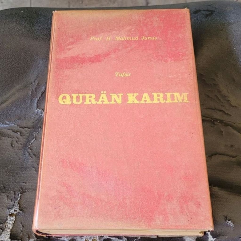 Buku Tafsir Quran Karim by Prof H Mahmud Junus
