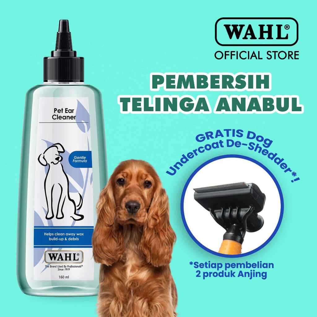 Wahl Dog Ear Cleaner 160ml - Pembersih Telinga Anjing, Penghilang Bau Telinga Anjing, Tetes Telinga 
