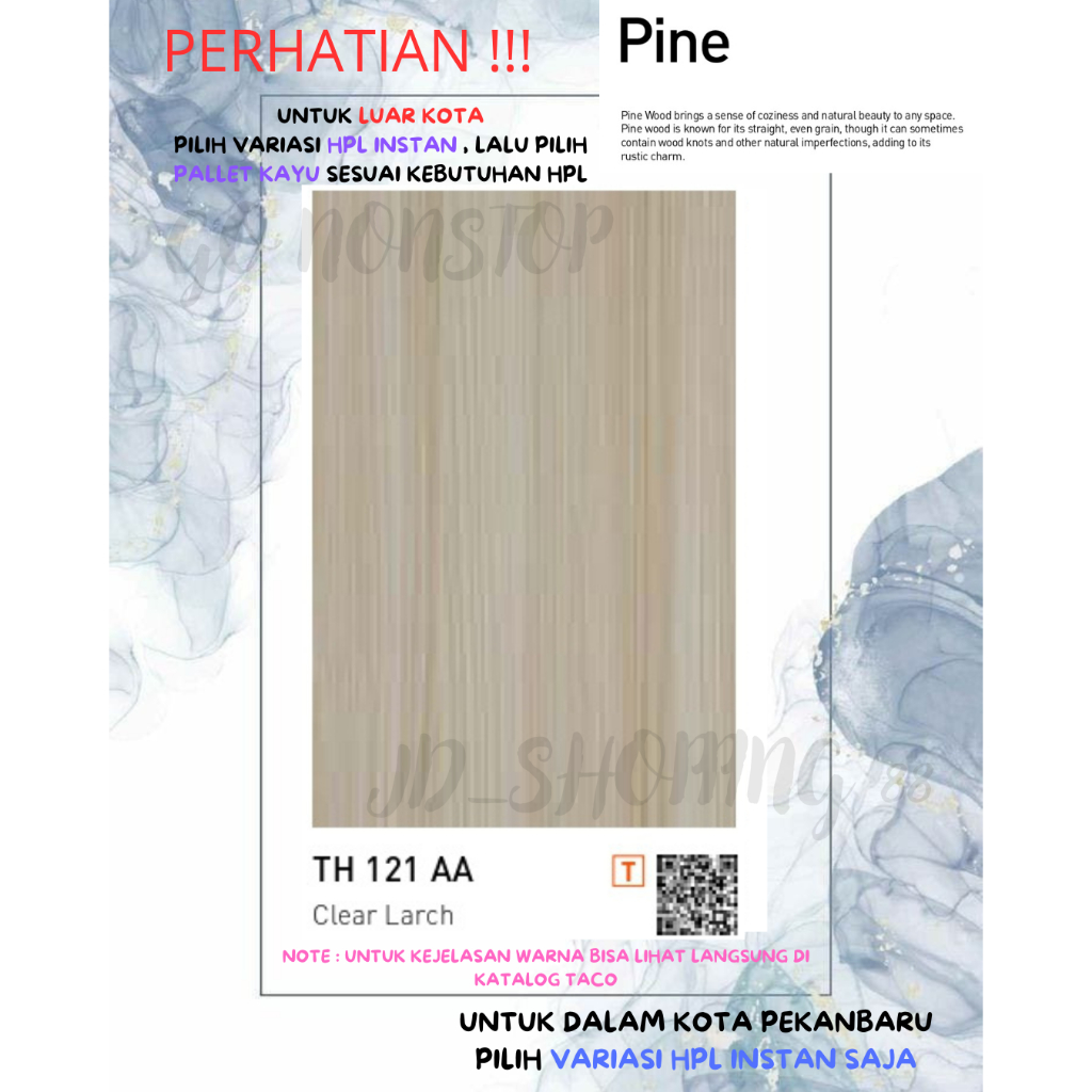 (LUAR KOTA WAJIB PALLET KAYU) HPL TACO WOODGRAIN TH 121 AA