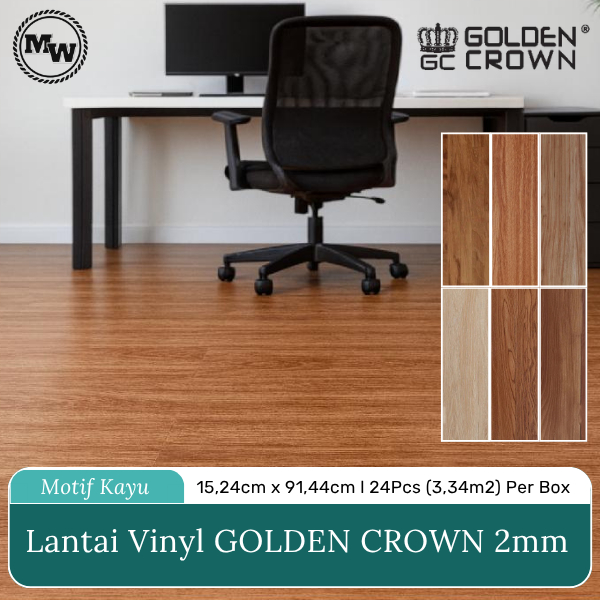 Lantai Vinyl Golden Crown 2mm Wood Series Tahan Air & Rayap 24 Pcs Per Box
