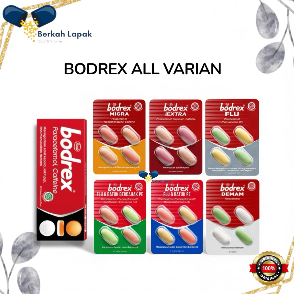 Bodrex All Varian - Bodrex/ Bodrex Extra/ Bodrex Migra/ Bodrex Demam/ Bodrex Flu & Batuk PE/ Bodrex 