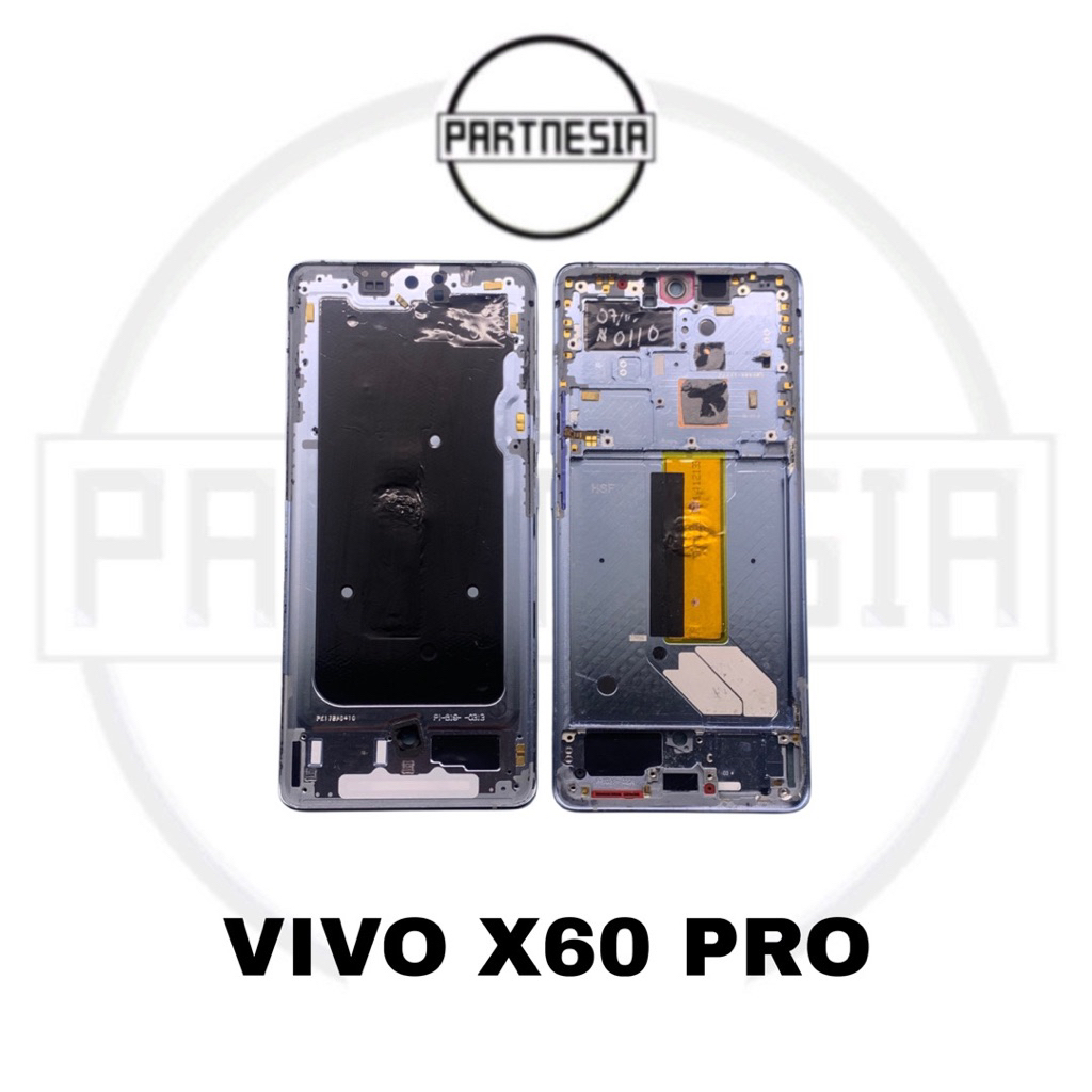 FRAME MIDDLE TULANG TENGAH RANGKA HOUSING LCD VIVO X60 PRO ORIGINAL COPOTAN