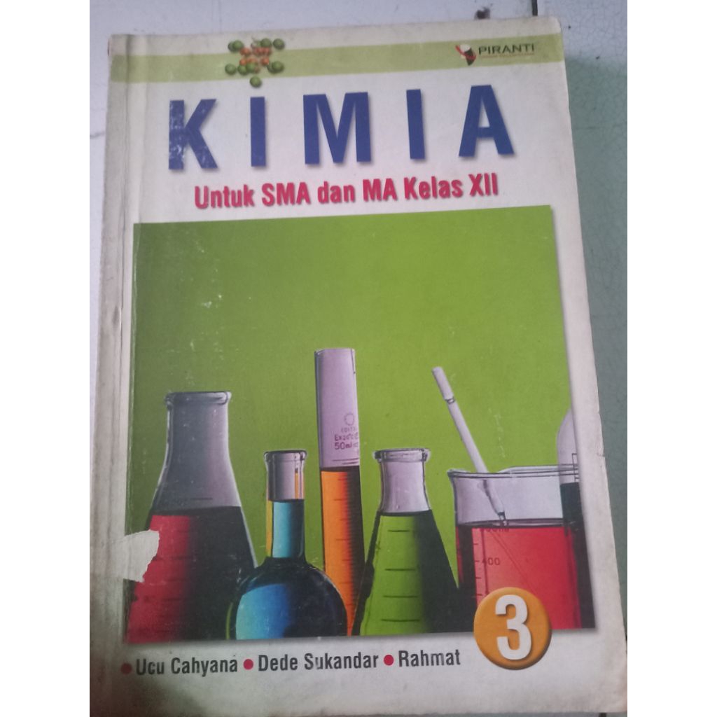 BUKU KIMIA UNTUK SMA DAN MA KELAS XII PIRANTI 3 ORIGINAL BEKAS