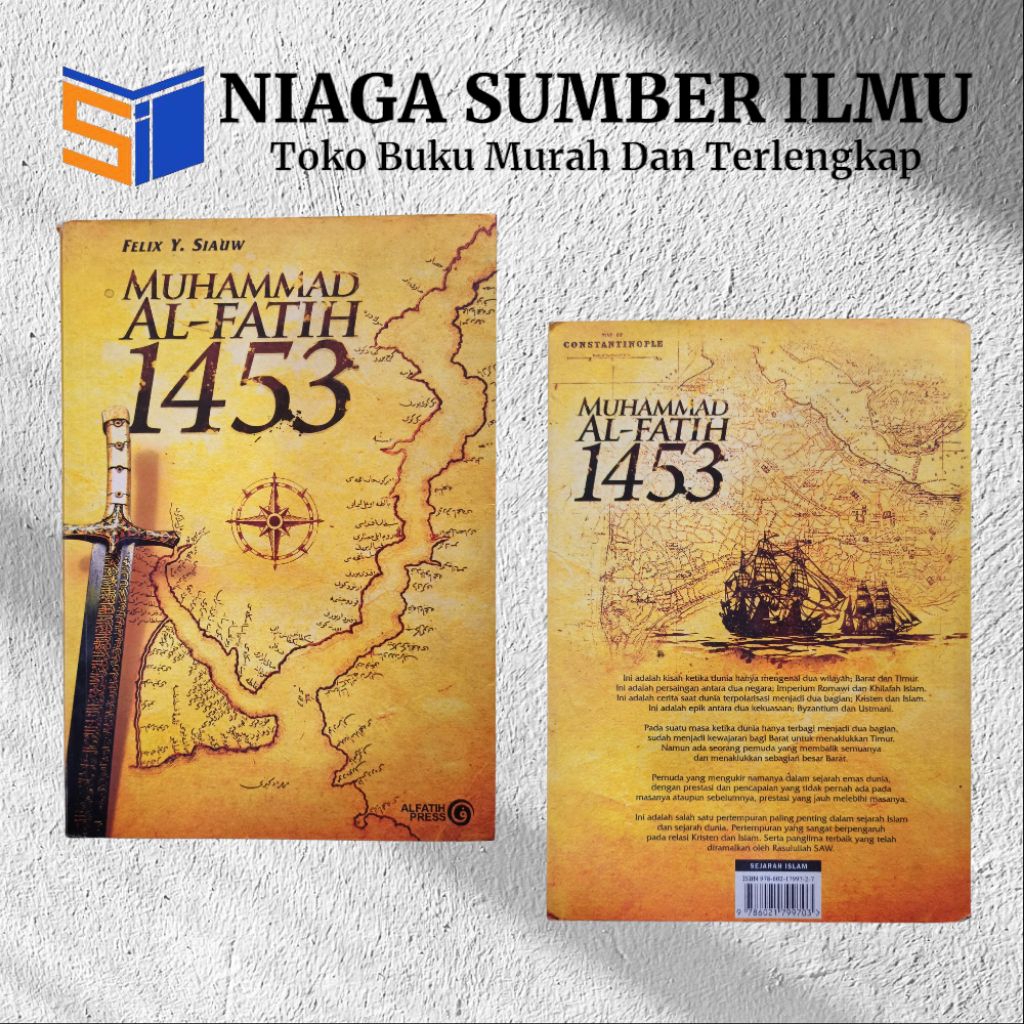 Buku MUHAMMAD AL-FATIH 1453 - FELIX Y. SIAUW (second)