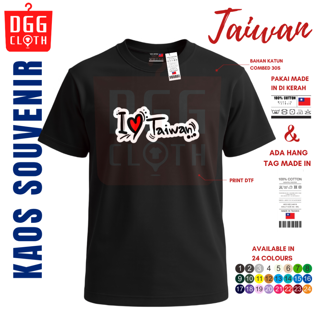 DGGClothing Kaos Oleh-Oleh Taiwan Tshirt Baju Souvenir I Love Taiwan Dewasa Anak