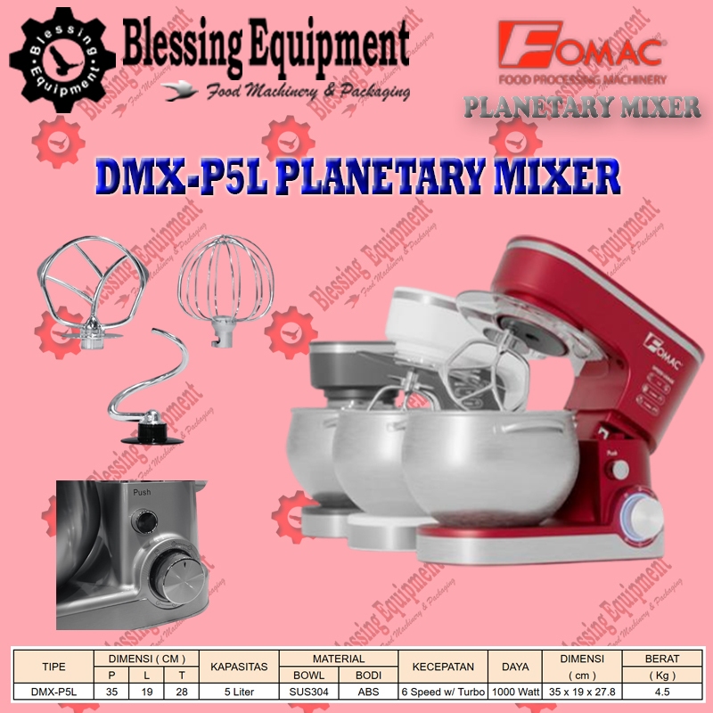 DMX-P5L Premium Stand Mixer 5 Liter Imperial Electric Mixer - Pengaduk Adonan Roti dan Kue Fomac