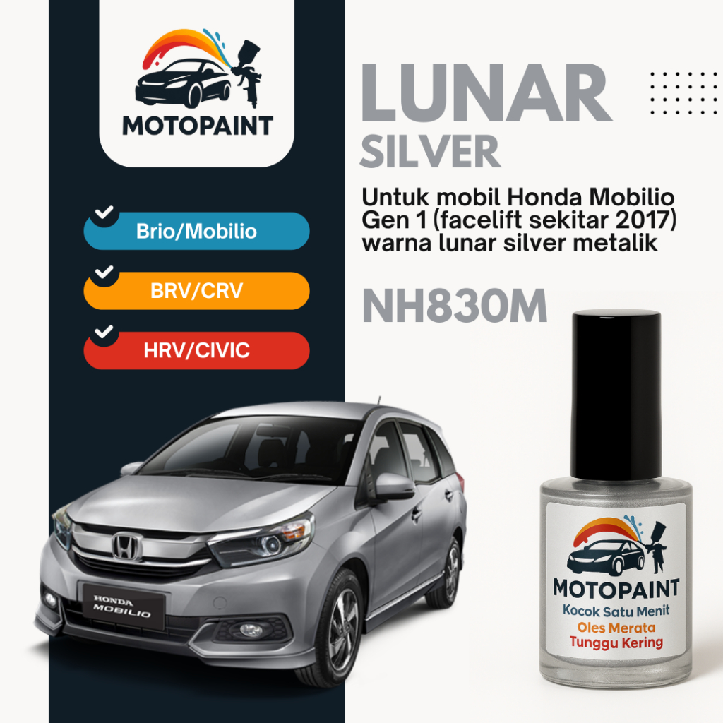Cat Oles Mobil – Cat Baret Mobil – Touch Up Paint Lunar Silver NH830M Honda Mobilio Warna Silver Met