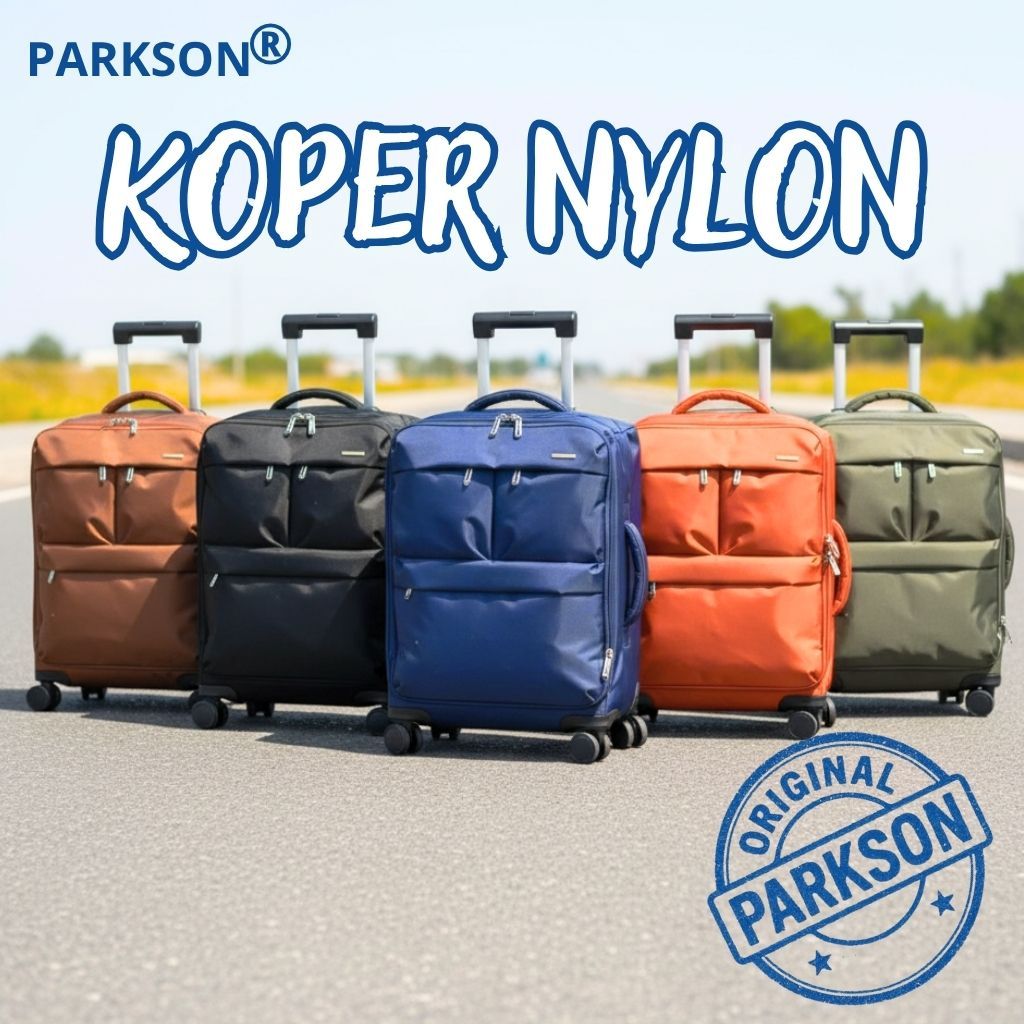 PARKSON ORIGINAL Koper nylon RINGAN 2,5kg original parkson uk 20inch/Koper kain/Koper waterproof