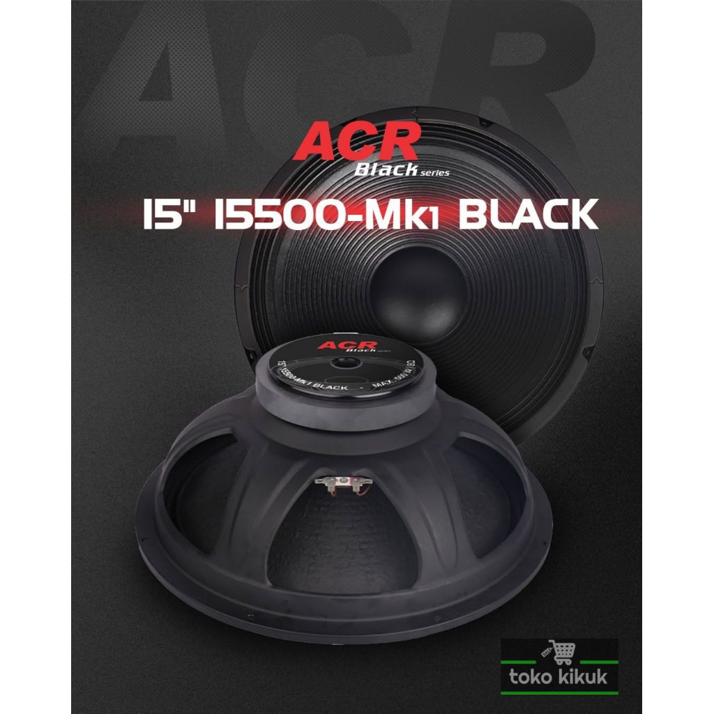 Speaker ACR 15 inch 15500 Black MK1 Series /Speaker ACR 15" 15500 MK1 Black